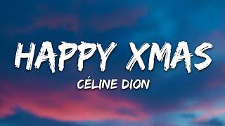 Céline Dion - So this is christmas (Lyrics) Happy Xmas