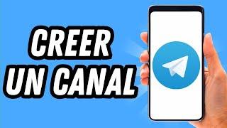 Comment creer un canal sur Telegram (GUIDE COMPLET)