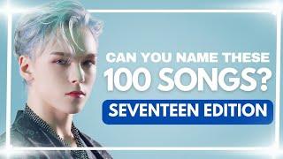 [KPOP GAME] CAN YOU NAME THESE 100 SEVENTEEN SONGS? (ONLY FOR REAL CARATs)