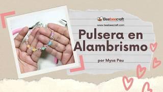 PULSERA ALAMBRISMO... Aprende a hacer una pulsera en alambre... BeeBeeCraft... Pulsera Diy