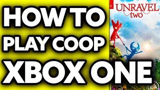 How To Play Unravel 2 Online CO OP Xbox One? (2024)