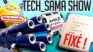 Tech_Sama Show #312 : Nintendo VS Palworld, Intel fixé et Fin des RTX 4000?