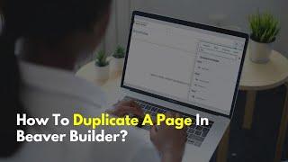 How to Duplicate Pages in Beaver Builder