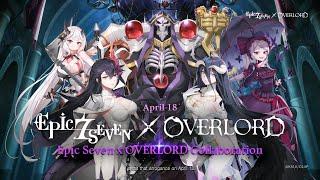 Epic Seven x OVERLORD Collaboration begins on April 18 | Epic Seven x OVERLORD