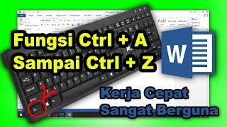 Fungsi Ctrl A-Z pada Office Word Untuk Mempercepat Pekerjaan