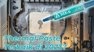 Thermal Paste Arctic MX-6 Quick Review Indonesia | Arctic VS Noctua NT-H2