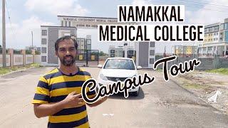 Namakkal Medical College | Campus tour 2022