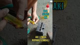 cara servis aki lemah jadi jreng#shorts