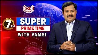 LIVE: Super Prime Time With Vamsi | Mahaa Vamsi Analysis | Mahaa News