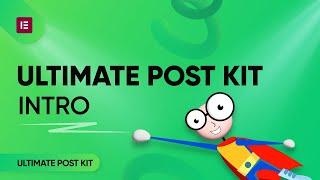 Ultimate Post Kit Intro by Bdthemes | Free Post Addon for Elementor