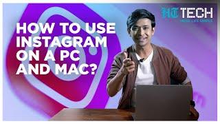 How To Use Instagram On Pc or Mac | Tech 101 | HT Tech