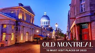 OLD MONTREAL CITY (10 Best places to visit)