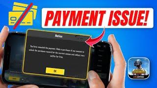 How to Fix Payment Issues in PUBG Mobile | PUBG Payment Problem (Solved)