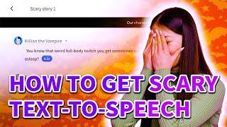 How to Use a Scary Voice for Text to Speech