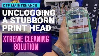 How to Unclog a Stubborn Clogged Print Head for DTF Printing with DTGPRO XTREME cleaning solution