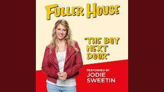 The Boy Next Door (from "Fuller House")