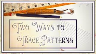 Two Ways to Trace Your Sewing Patterns | Pattern Tracing Tutorial