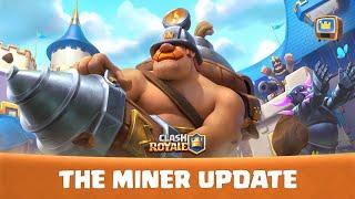 Clash Royale: ️ THE MINER UPDATE ! ️(TV Royale)