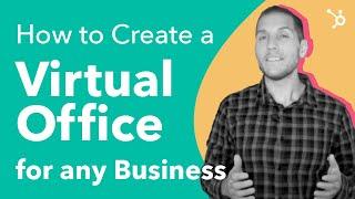 How to create a virtual office for any business
