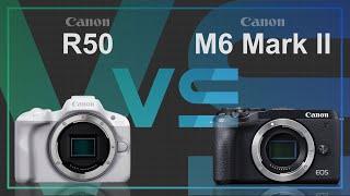 Canon EOS R50 vs Canon EOS M6 Mark II