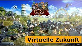 Forge of Empires - Aufstieg in die Virtuelle Zukunft