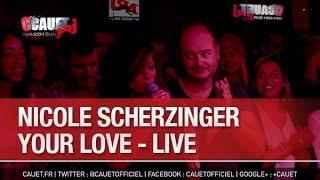 Nicole Scherzinger - Your Love - live - C'Cauet sur NRJ