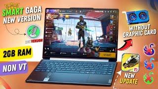 Smart Not - Smartgaga Best Version For Free Fire OB46 New Update | Best Emulator For Low End PC