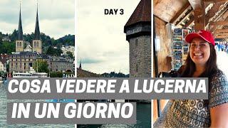 COSA VEDERE A LUCERNA IN UN GIORNO [ENG Subs] | Svizzera Day 3