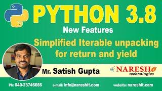 Simplified Iterable unpacking for return and yield | Python New Features 3.8 Tutorial