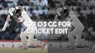 Top - 03 Best CC for Cricket Edit • XML File Alight Motion • CCTV TUTORIAL • #viral •