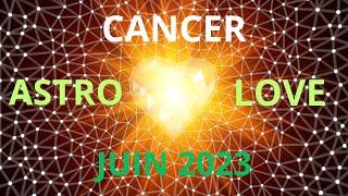 ️CANCER SENTIMENTAL JUIN 2023couples et célibataires 