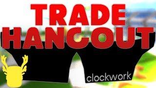 CLOCKWORK SHADES + TRADE HANGOUT!!! | ROBLOX Trading