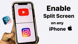 How to Enable Split Screen in iPhone on iOS 18 || split screen on any iPhone