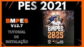 SAIU PATCH BMPES V12.7 - NOVO MUNDIAL DE CLUBES/CHUTEIRAS/FACES/ - TUTORIAL INSTALAÇÃO - PES 2021PC.