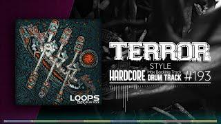 Hardcore Drum Track / Terror Style / 185 bpm