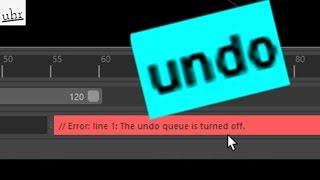 Maya: Quick Fix –The UNDO Command Error