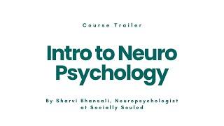 Intro to Neuropsychology Course | Socially Souled | Psychology India