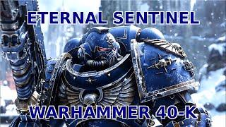 ETERNAL SENTINEL - WARHAMMER 40K