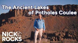 Discovering Ancient Lakes at Potholes Coulee | Nick on the Rocks