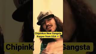 Chipinkos new Gangsta Rapper from U.S.A 