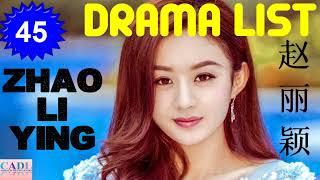 赵丽颖 Zhao Li Ying | Drama List | Zhao Liying 's all 45 dramas | CADL
