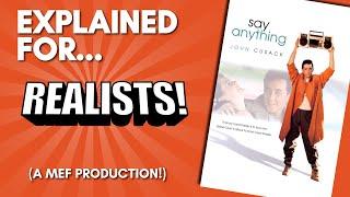 Say Anything... Explained For Realists! (A MEF Comedic Commentary!)