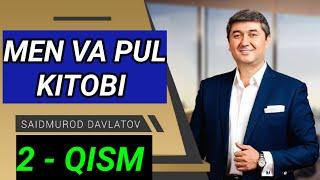 Men va Pul I Saidmurod Davlatov I Qahramon Akramov | Audio Kitoblar