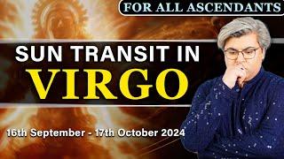 For All Ascendants | Sun transit in Virgo | 16th September - 17th October 2024 Analysis by Punneit