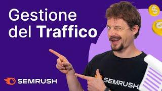 Come gestire il TRAFFICO per AUMENTARE i tuoi risultati 