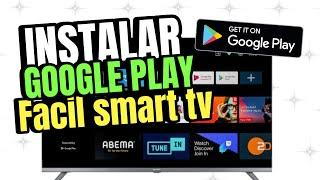 Instalar Google Play en Cualquier Smart TV 2025