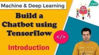 How to Build a contextual Chatbot using Tensorflow - Introduction