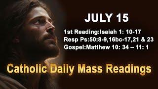 Catholic Daily Mass Readings for today I Monday July 15 2024
