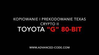 Kopiowanie Texas Crypto Toyota 80 bit Advanced Code EVO