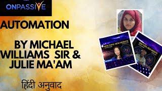 #ONPASSIVE || DISCUSSION BETWEEN JULIE MA'AM & MICHAEL WILLIAMS SIR|| HINDI TRANSLATION